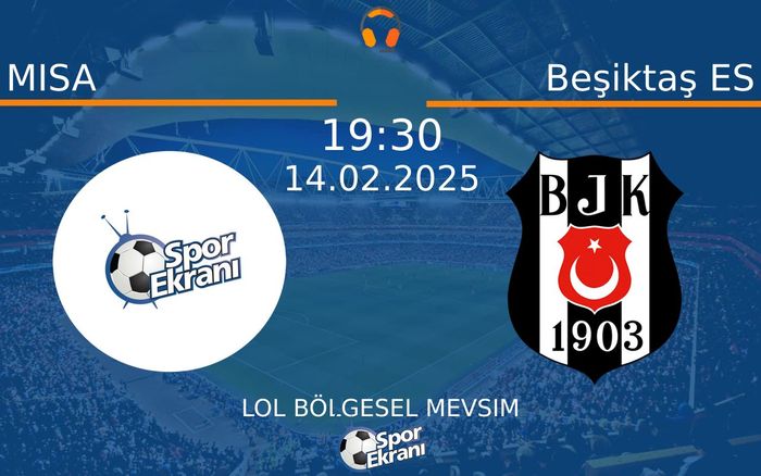 14 Şubat 2025 MISA vs Beşiktaş ES maçı Hangi Kanalda Saat Kaçta Yayınlanacak? 14 Şubat 2025 MISA vs Beşiktaş ES maçı Hangi Kanalda Saat Kaçta Yayınlanacak?