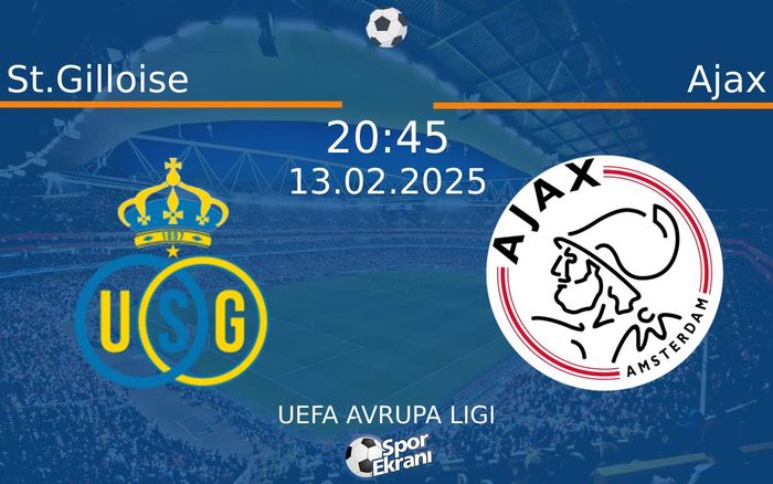 13 Şubat 2025 St.Gilloise vs Ajax maçı Hangi Kanalda Saat Kaçta Yayınlanacak? 13 Şubat 2025 St.Gilloise vs Ajax maçı Hangi Kanalda Saat Kaçta Yayınlanacak?