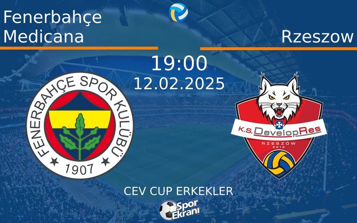 12 Şubat 2025 Fenerbahçe Medicana vs Rzeszow maçı Hangi Kanalda Saat Kaçta Yayınlanacak? 12 Şubat 2025 Fenerbahçe Medicana vs Rzeszow maçı Hangi Kanalda Saat Kaçta Yayınlanacak?