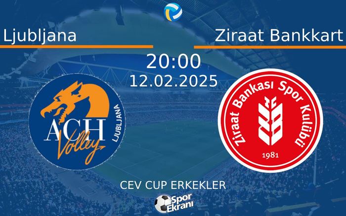12 Şubat 2025 Ljubljana vs Ziraat Bankkart maçı Hangi Kanalda Saat Kaçta Yayınlanacak? 12 Şubat 2025 Ljubljana vs Ziraat Bankkart maçı Hangi Kanalda Saat Kaçta Yayınlanacak?