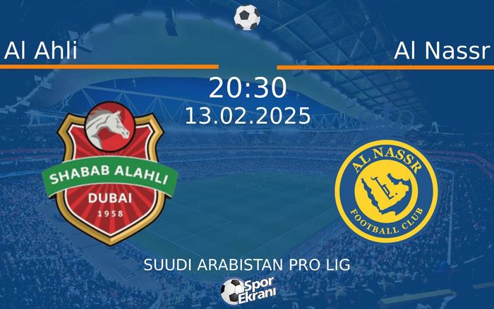 13 Şubat 2025 Al Ahli vs Al Nassr maçı Hangi Kanalda Saat Kaçta Yayınlanacak? 13 Şubat 2025 Al Ahli vs Al Nassr maçı Hangi Kanalda Saat Kaçta Yayınlanacak?