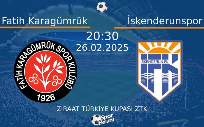 26 Şubat 2025 Fatih Karagümrük vs İskenderunspor maçı Hangi Kanalda Saat Kaçta Yayınlanacak?