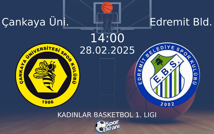 28 Şubat 2025 Çankaya Üni. vs Edremit Bld. maçı Hangi Kanalda Saat Kaçta Yayınlanacak? 28 Şubat 2025 Çankaya Üni. vs Edremit Bld. maçı Hangi Kanalda Saat Kaçta Yayınlanacak?