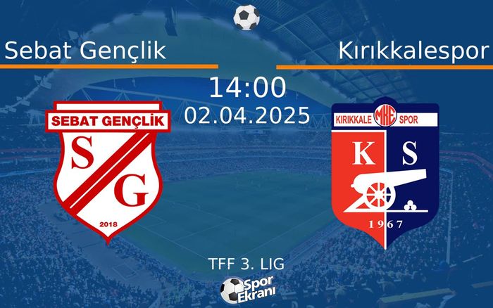 02 Nisan 2025 Sebat Gençlik vs Kırıkkalespor maçı Hangi Kanalda Saat Kaçta Yayınlanacak? 02 Nisan 2025 Sebat Gençlik vs Kırıkkalespor maçı Hangi Kanalda Saat Kaçta Yayınlanacak?