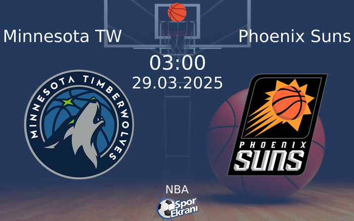 29 Mart 2025 Minnesota TW vs Phoenix Suns maçı Hangi Kanalda Saat Kaçta Yayınlanacak?