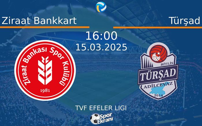 15 Mart 2025 Ziraat Bankkart vs Türşad maçı Hangi Kanalda Saat Kaçta Yayınlanacak? 15 Mart 2025 Ziraat Bankkart vs Türşad maçı Hangi Kanalda Saat Kaçta Yayınlanacak?