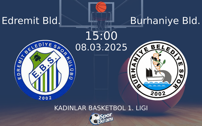 08 Mart 2025 Edremit Bld. vs Burhaniye Bld. maçı Hangi Kanalda Saat Kaçta Yayınlanacak? 08 Mart 2025 Edremit Bld. vs Burhaniye Bld. maçı Hangi Kanalda Saat Kaçta Yayınlanacak?