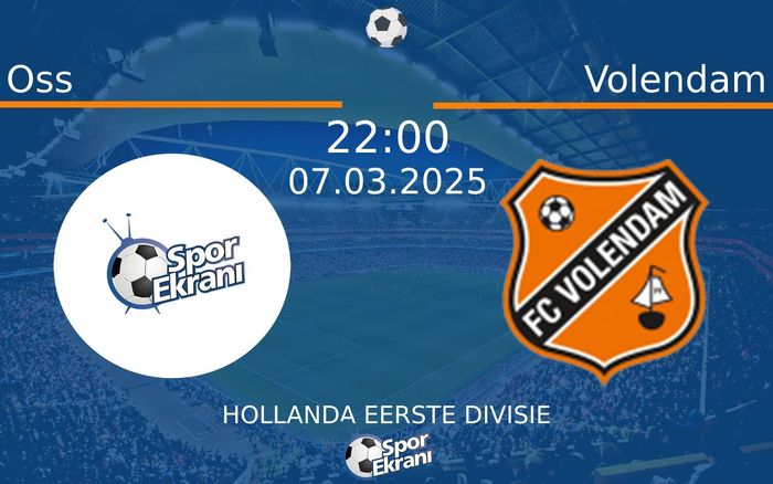 07 Mart 2025 Oss vs Volendam maçı Hangi Kanalda Saat Kaçta Yayınlanacak?