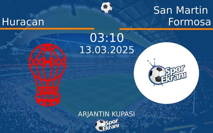 13 Mart 2025 Huracan vs San Martin Formosa maçı Hangi Kanalda Saat Kaçta Yayınlanacak? 13 Mart 2025 Huracan vs San Martin Formosa maçı Hangi Kanalda Saat Kaçta Yayınlanacak?
