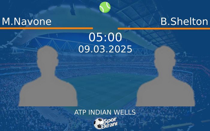 09 Mart 2025 M.Navone vs B.Shelton maçı Hangi Kanalda Saat Kaçta Yayınlanacak?