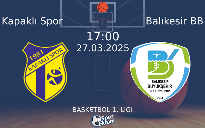 27 Mart 2025 Kapaklı Spor vs Balıkesir BB maçı Hangi Kanalda Saat Kaçta Yayınlanacak?