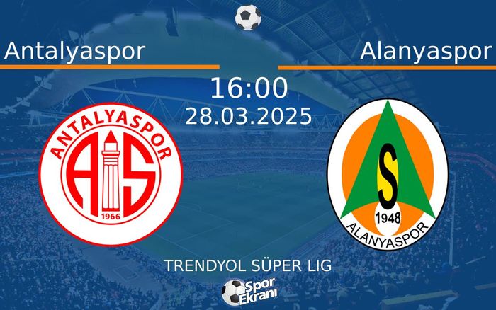 28 Mart 2025 Antalyaspor vs Alanyaspor maçı Hangi Kanalda Saat Kaçta Yayınlanacak? 28 Mart 2025 Antalyaspor vs Alanyaspor maçı Hangi Kanalda Saat Kaçta Yayınlanacak?