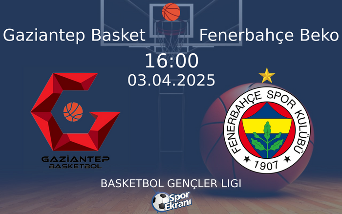 03 Nisan 2025 Gaziantep Basket vs Fenerbahçe Beko maçı Hangi Kanalda Saat Kaçta Yayınlanacak? 03 Nisan 2025 Gaziantep Basket vs Fenerbahçe Beko maçı Hangi Kanalda Saat Kaçta Yayınlanacak?