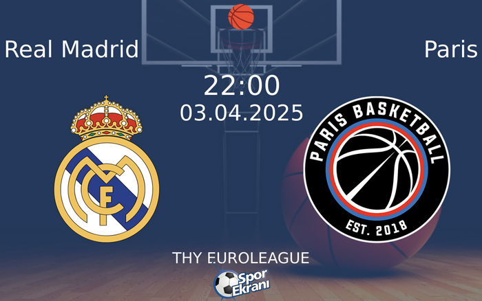 03 Nisan 2025 Real Madrid vs Paris maçı Hangi Kanalda Saat Kaçta Yayınlanacak?