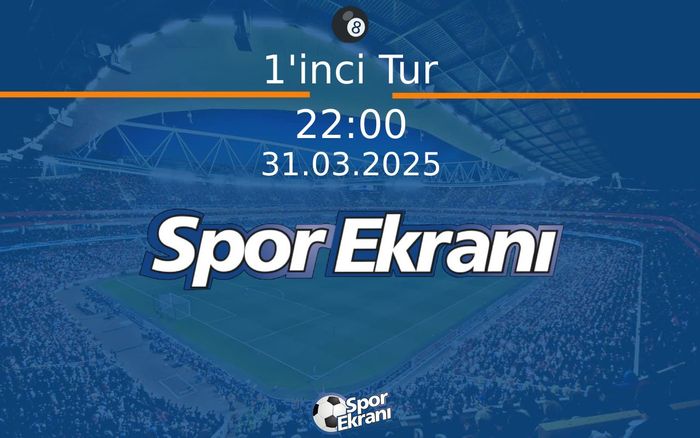 31 Mart 2025 Tour Snooker Championship - 1'inci Tur  Hangi Kanalda Saat Kaçta Yayınlanacak?