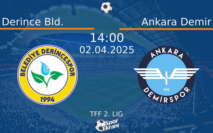02 Nisan 2025 Derince Bld. vs Ankara Demir maçı Hangi Kanalda Saat Kaçta Yayınlanacak? 02 Nisan 2025 Derince Bld. vs Ankara Demir maçı Hangi Kanalda Saat Kaçta Yayınlanacak?