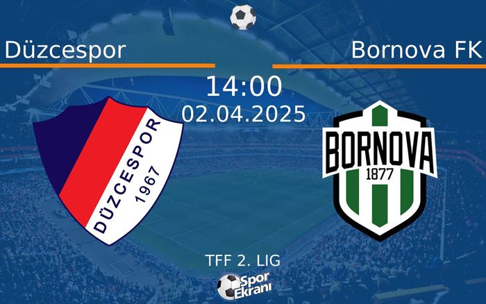 02 Nisan 2025 Düzcespor vs Bornova FK maçı Hangi Kanalda Saat Kaçta Yayınlanacak? 02 Nisan 2025 Düzcespor vs Bornova FK maçı Hangi Kanalda Saat Kaçta Yayınlanacak?