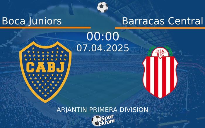07 Nisan 2025 Boca Juniors vs Barracas Central maçı Hangi Kanalda Saat Kaçta Yayınlanacak? 07 Nisan 2025 Boca Juniors vs Barracas Central maçı Hangi Kanalda Saat Kaçta Yayınlanacak?