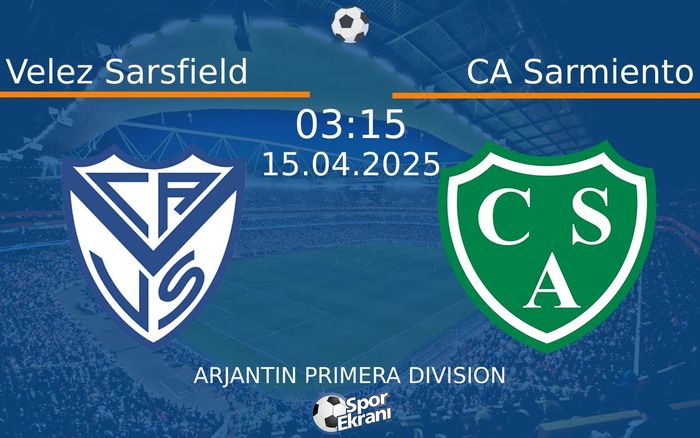 15 Nisan 2025 Velez Sarsfield vs CA Sarmiento maçı Hangi Kanalda Saat Kaçta Yayınlanacak? 15 Nisan 2025 Velez Sarsfield vs CA Sarmiento maçı Hangi Kanalda Saat Kaçta Yayınlanacak?