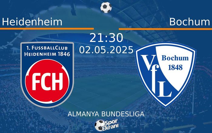 02 Mayıs 2025 Heidenheim vs Bochum maçı Hangi Kanalda Saat Kaçta Yayınlanacak?