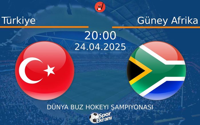 24 Nisan 2025 Türkiye vs Güney Afrika maçı Hangi Kanalda Saat Kaçta Yayınlanacak?