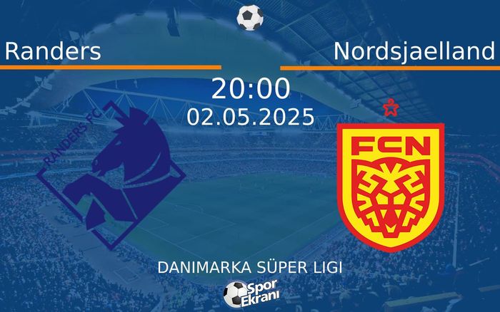 02 Mayıs 2025 Randers vs Nordsjaelland maçı Hangi Kanalda Saat Kaçta Yayınlanacak?