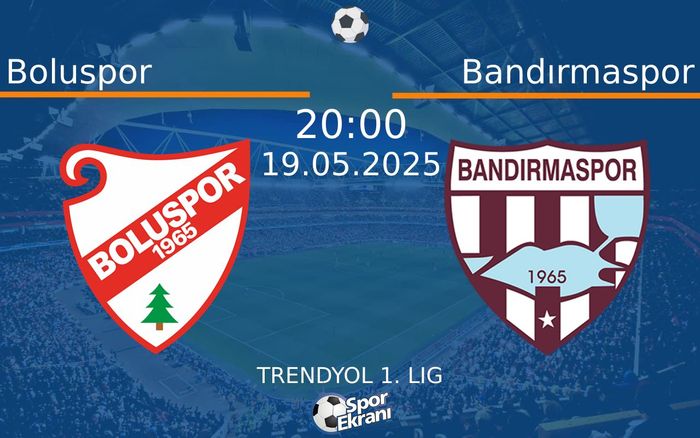 19 Mayıs 2025 Boluspor vs Bandırmaspor maçı Hangi Kanalda Saat Kaçta Yayınlanacak?