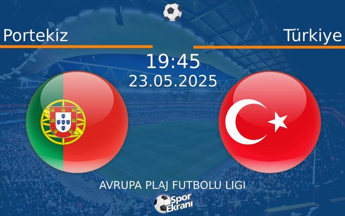23 Mayıs 2025 Portekiz vs Türkiye maçı Hangi Kanalda Saat Kaçta Yayınlanacak? 23 Mayıs 2025 Portekiz vs Türkiye maçı Hangi Kanalda Saat Kaçta Yayınlanacak?