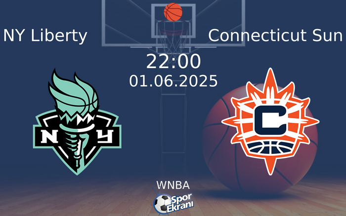 01 Haziran 2025 NY Liberty vs Connecticut Sun maçı Hangi Kanalda Saat Kaçta Yayınlanacak? 01 Haziran 2025 NY Liberty vs Connecticut Sun maçı Hangi Kanalda Saat Kaçta Yayınlanacak?