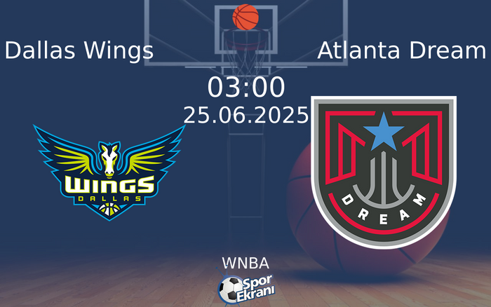 Dallas Wings - Atlanta Dream Maçı Hangi Kanalda Saat Kaçta? - 25 Haziran 2025 – Maç Rehberi Dallas Wings - Atlanta Dream Maçı Hangi Kanalda Saat Kaçta? - 25 Haziran 2025 – Maç Rehberi