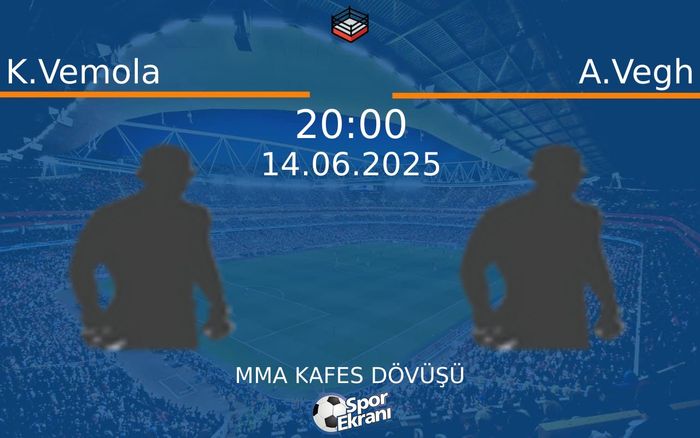 14 Haziran 2025 K.Vemola vs A.Vegh maçı Hangi Kanalda Saat Kaçta Yayınlanacak? 14 Haziran 2025 K.Vemola vs A.Vegh maçı Hangi Kanalda Saat Kaçta Yayınlanacak?