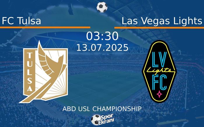 13 Temmuz 2025 FC Tulsa vs Las Vegas Lights maçı Hangi Kanalda Saat Kaçta Yayınlanacak?