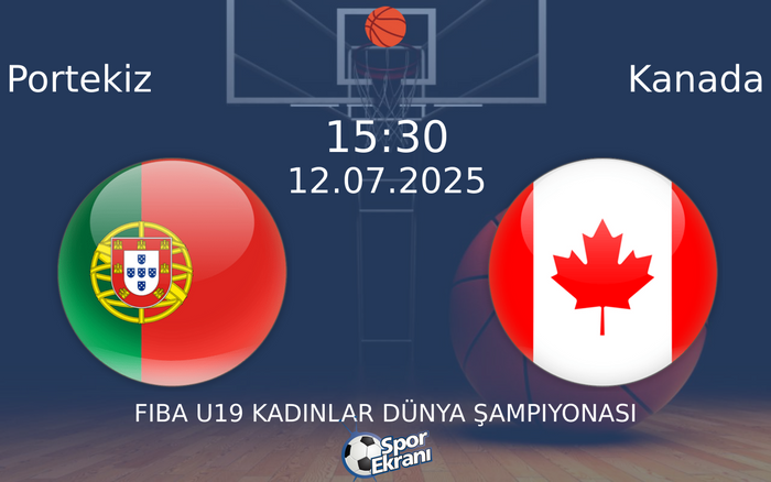 12 Temmuz 2025 Portekiz vs Kanada maçı Hangi Kanalda Saat Kaçta Yayınlanacak? 12 Temmuz 2025 Portekiz vs Kanada maçı Hangi Kanalda Saat Kaçta Yayınlanacak?