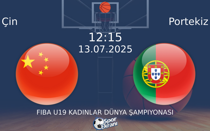 13 Temmuz 2025 Çin vs Portekiz maçı Hangi Kanalda Saat Kaçta Yayınlanacak?