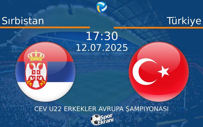 12 Temmuz 2025 Sırbistan vs Türkiye maçı Hangi Kanalda Saat Kaçta Yayınlanacak? 12 Temmuz 2025 Sırbistan vs Türkiye maçı Hangi Kanalda Saat Kaçta Yayınlanacak?