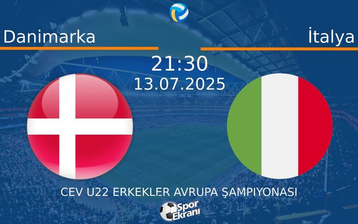 13 Temmuz 2025 Danimarka vs İtalya maçı Hangi Kanalda Saat Kaçta Yayınlanacak?