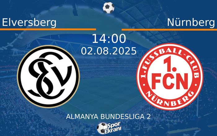 02 Ağustos 2025 Elversberg vs Nürnberg maçı Hangi Kanalda Saat Kaçta Yayınlanacak? 02 Ağustos 2025 Elversberg vs Nürnberg maçı Hangi Kanalda Saat Kaçta Yayınlanacak?