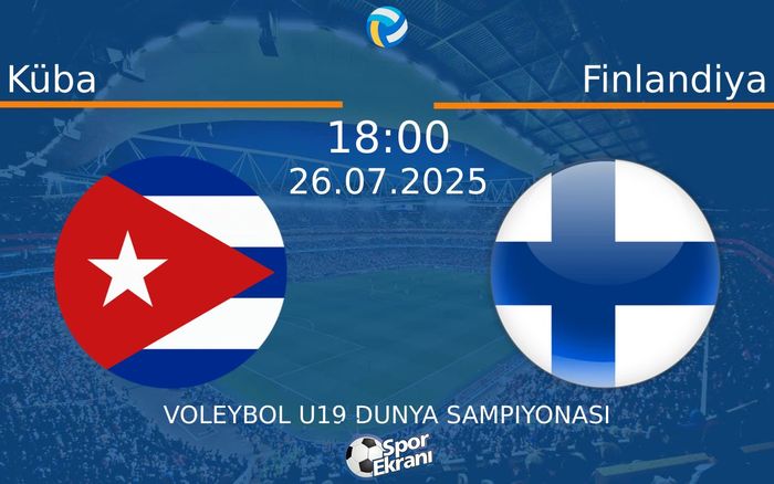 26 Temmuz 2025 Küba vs Finlandiya maçı Hangi Kanalda Saat Kaçta Yayınlanacak? 26 Temmuz 2025 Küba vs Finlandiya maçı Hangi Kanalda Saat Kaçta Yayınlanacak?