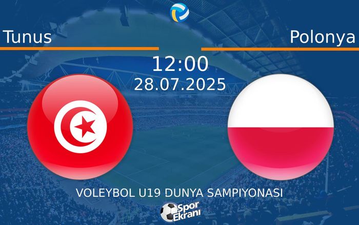28 Temmuz 2025 Tunus vs Polonya maçı Hangi Kanalda Saat Kaçta Yayınlanacak? 28 Temmuz 2025 Tunus vs Polonya maçı Hangi Kanalda Saat Kaçta Yayınlanacak?
