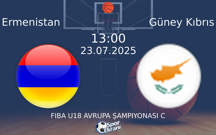 23 Temmuz 2025 Ermenistan vs Güney Kıbrıs maçı Hangi Kanalda Saat Kaçta Yayınlanacak? 23 Temmuz 2025 Ermenistan vs Güney Kıbrıs maçı Hangi Kanalda Saat Kaçta Yayınlanacak?
