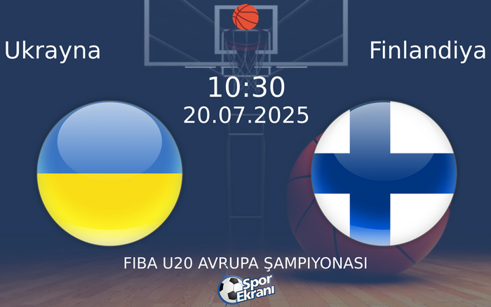 20 Temmuz 2025 Ukrayna vs Finlandiya maçı Hangi Kanalda Saat Kaçta Yayınlanacak? 20 Temmuz 2025 Ukrayna vs Finlandiya maçı Hangi Kanalda Saat Kaçta Yayınlanacak?