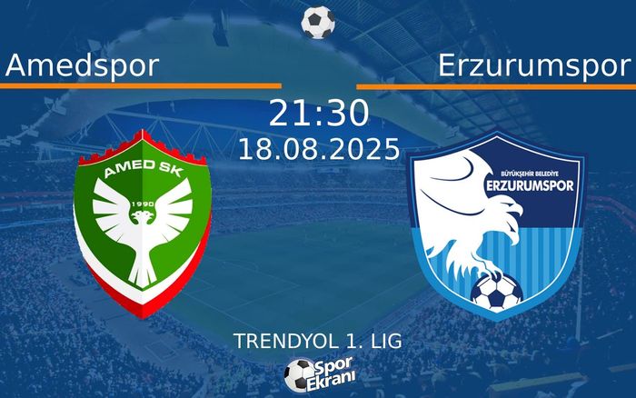 18 Ağustos 2025 Amedspor vs Erzurumspor maçı Hangi Kanalda Saat Kaçta Yayınlanacak?