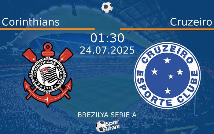 24 Temmuz 2025 Corinthians vs Cruzeiro maçı Hangi Kanalda Saat Kaçta Yayınlanacak? 24 Temmuz 2025 Corinthians vs Cruzeiro maçı Hangi Kanalda Saat Kaçta Yayınlanacak?