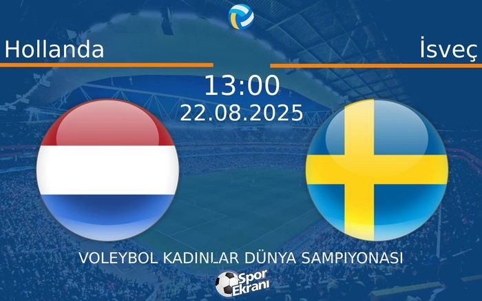 22 Ağustos 2025 Hollanda vs İsveç maçı Hangi Kanalda Saat Kaçta Yayınlanacak? 22 Ağustos 2025 Hollanda vs İsveç maçı Hangi Kanalda Saat Kaçta Yayınlanacak?