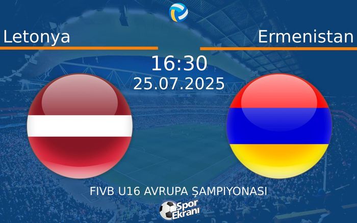 25 Temmuz 2025 Letonya vs Ermenistan maçı Hangi Kanalda Saat Kaçta Yayınlanacak? 25 Temmuz 2025 Letonya vs Ermenistan maçı Hangi Kanalda Saat Kaçta Yayınlanacak?