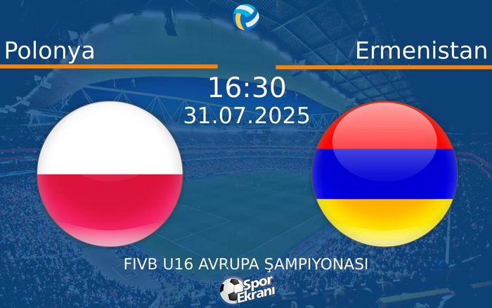 31 Temmuz 2025 Polonya vs Ermenistan maçı Hangi Kanalda Saat Kaçta Yayınlanacak? 31 Temmuz 2025 Polonya vs Ermenistan maçı Hangi Kanalda Saat Kaçta Yayınlanacak?