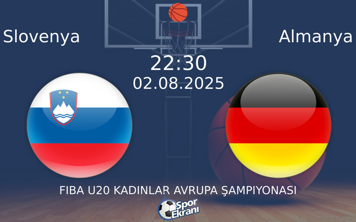 02 Ağustos 2025 Slovenya vs Almanya maçı Hangi Kanalda Saat Kaçta Yayınlanacak? 02 Ağustos 2025 Slovenya vs Almanya maçı Hangi Kanalda Saat Kaçta Yayınlanacak?