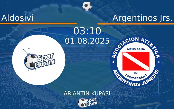 01 Ağustos 2025 Aldosivi vs Argentinos Jrs. maçı Hangi Kanalda Saat Kaçta Yayınlanacak?