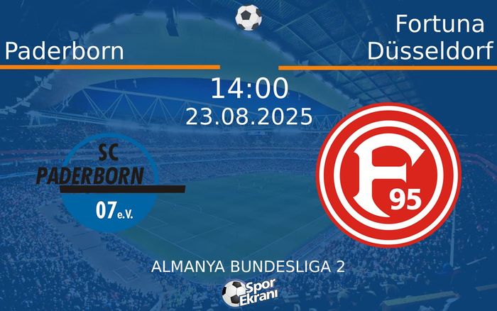 23 Ağustos 2025 Paderborn vs Fortuna Düsseldorf maçı Hangi Kanalda Saat Kaçta Yayınlanacak?
