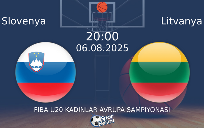 06 Ağustos 2025 Slovenya vs Litvanya maçı Hangi Kanalda Saat Kaçta Yayınlanacak?